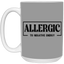 Allergic to Negative Energy-15oz White Mug