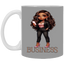 Standing on Business-Brown Woman-11oz White Mug