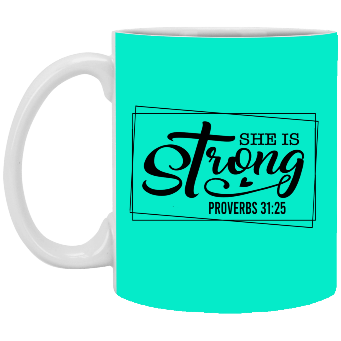 She is Strong-11oz White Mug