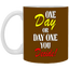 One Day-11oz White Mug