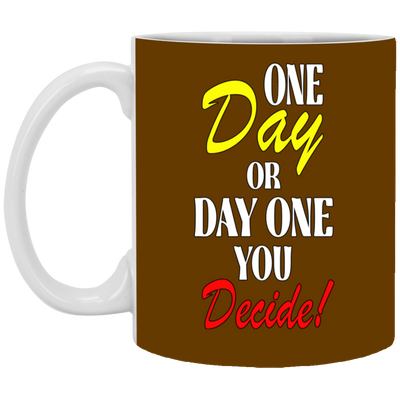 One Day-11oz White Mug