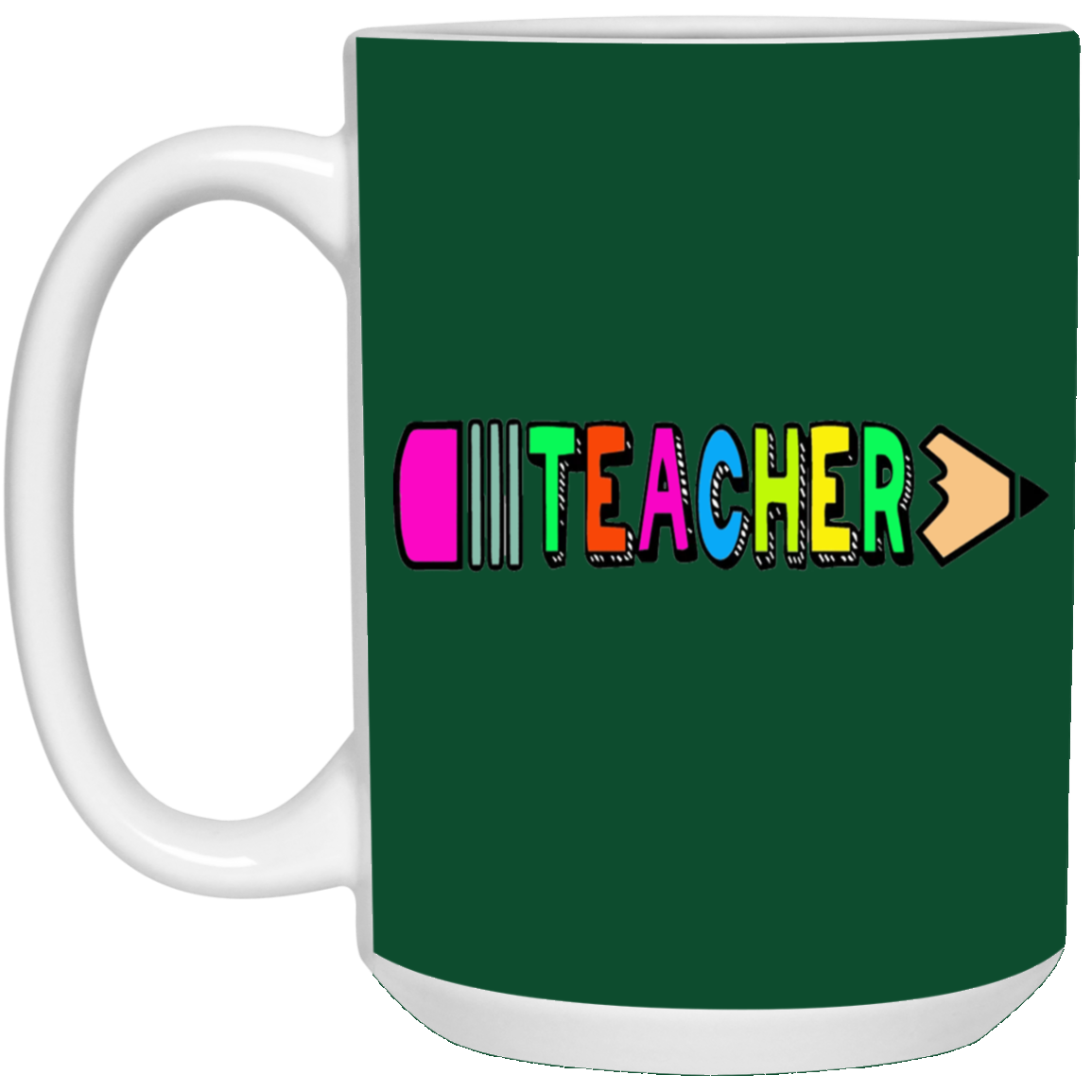 Pencil Teacher-Repeat-15oz White Mug