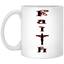 Faith-11oz White Mug