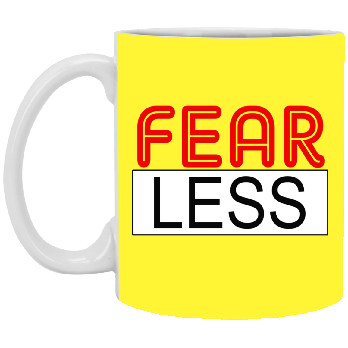 Fear-Less-11oz White Mug