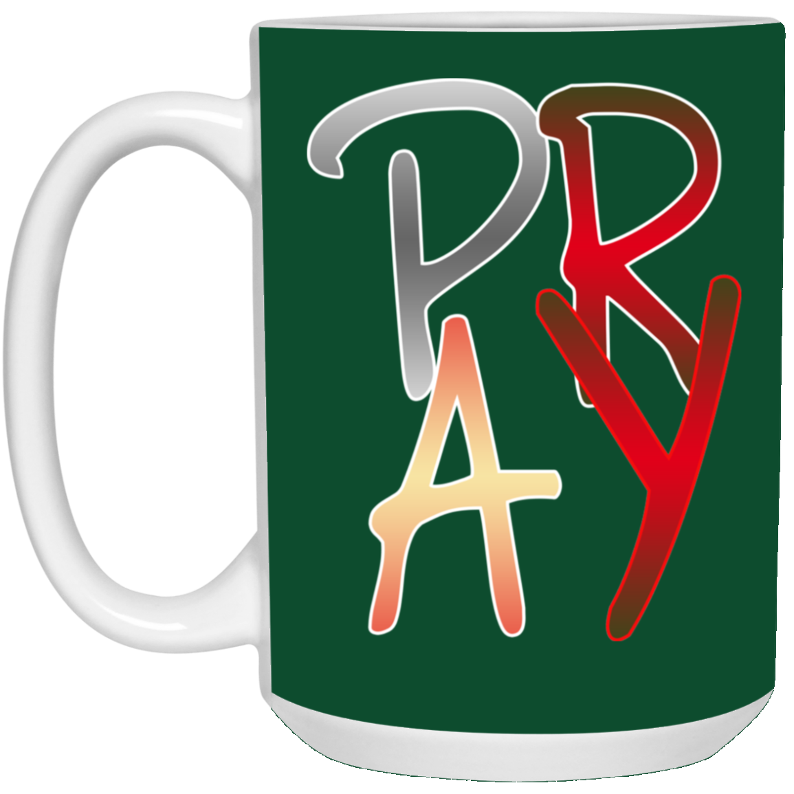 Pray-15oz White Mug