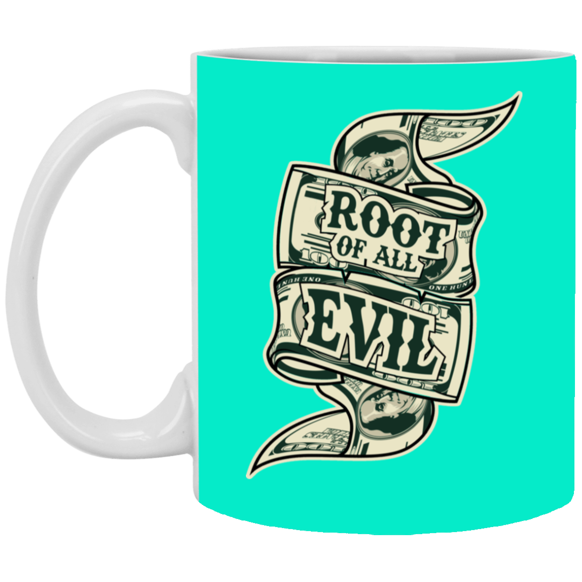 Root of Evil-Money-11oz White Mug