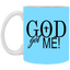 God Got Me-11oz White Mug