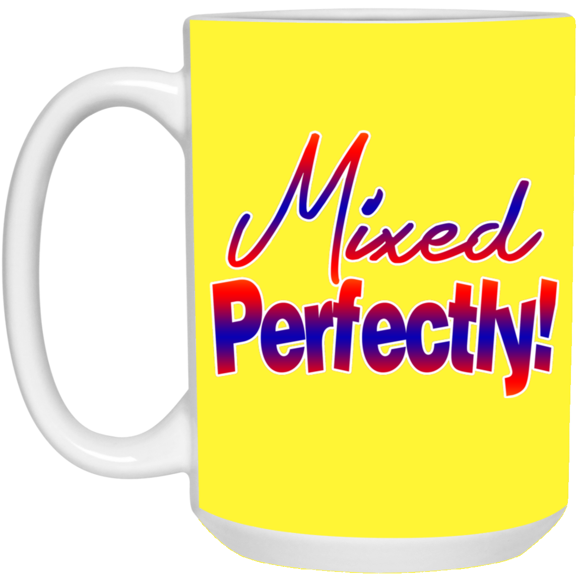 Mixed Perfectly-15oz White Mug