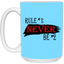 Never #2-15oz White Mug