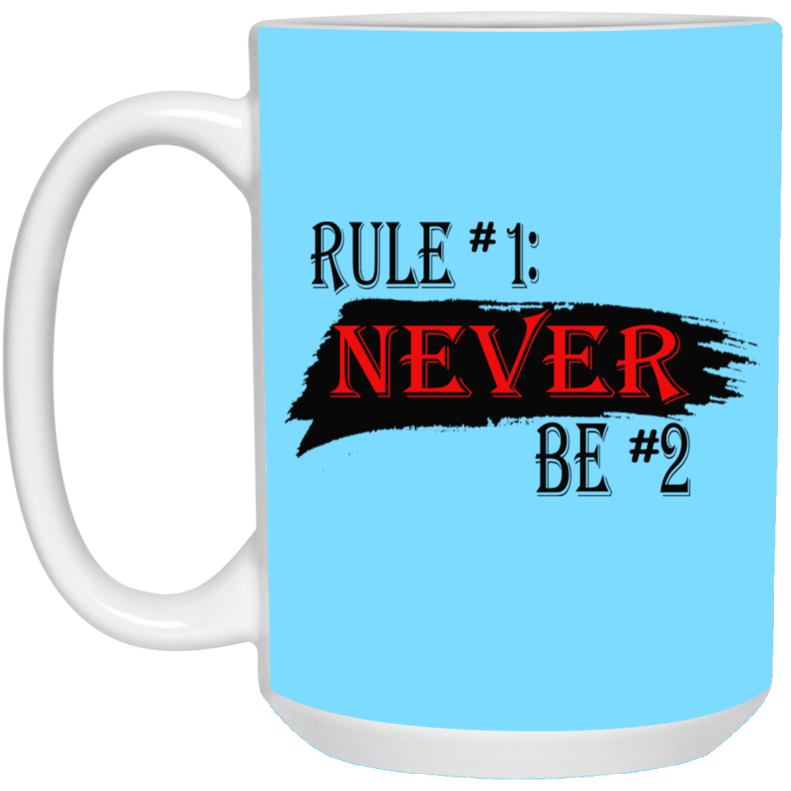 Never #2-15oz White Mug