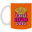 Fries Before Guys-11oz White Mug