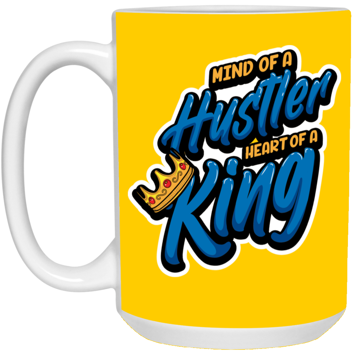 Mind of a Hustler-15oz White Mug