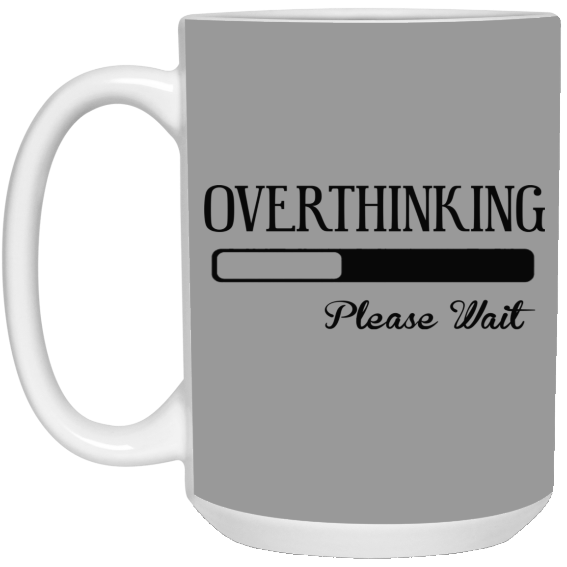 Overthinking-15oz White Mug