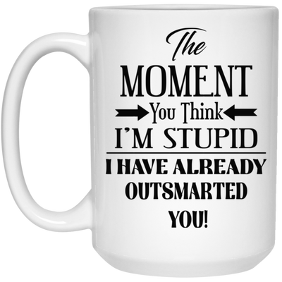 Outsmarted-15oz White Mug
