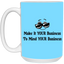 Make it Your Business-15oz White Mug