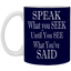 Speak-Seek-11oz White Mug