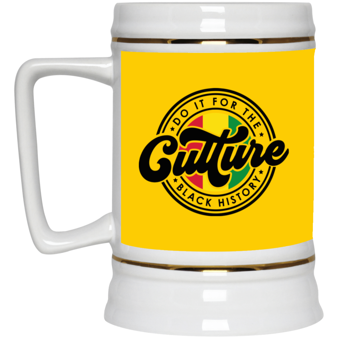 For The Culture-Beer Stein 22oz.