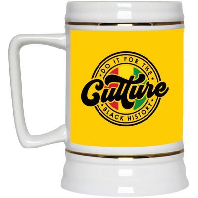 For The Culture-Beer Stein 22oz.