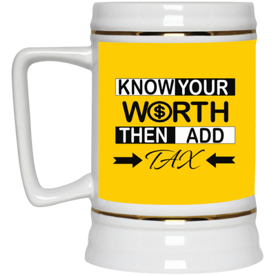 Know Your Worth-Beer Stein 22oz.