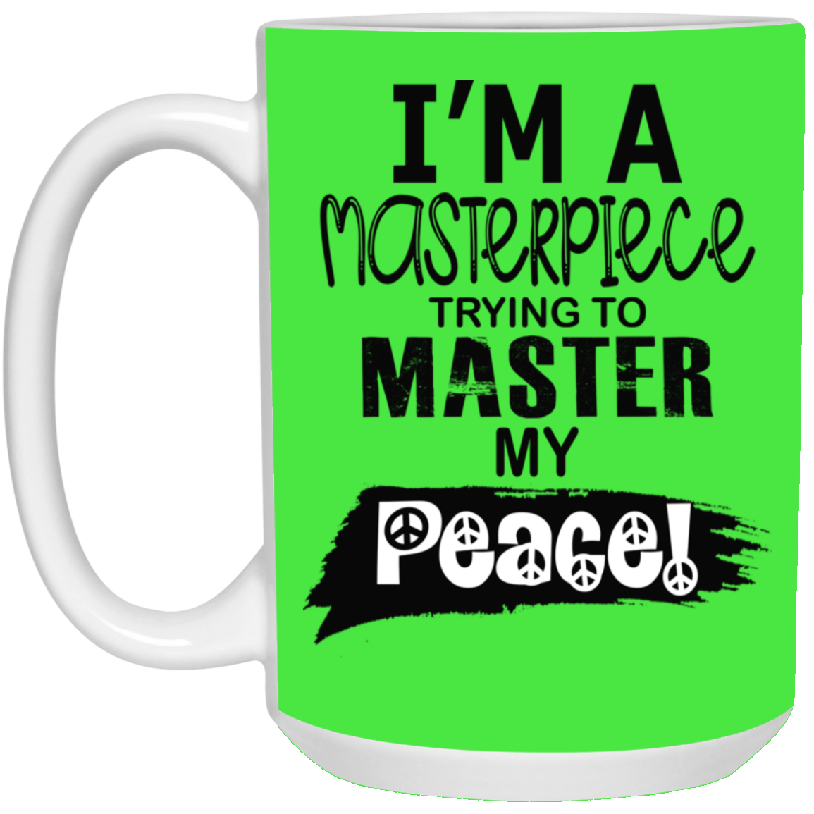Master Peace-Black-15oz White Mug