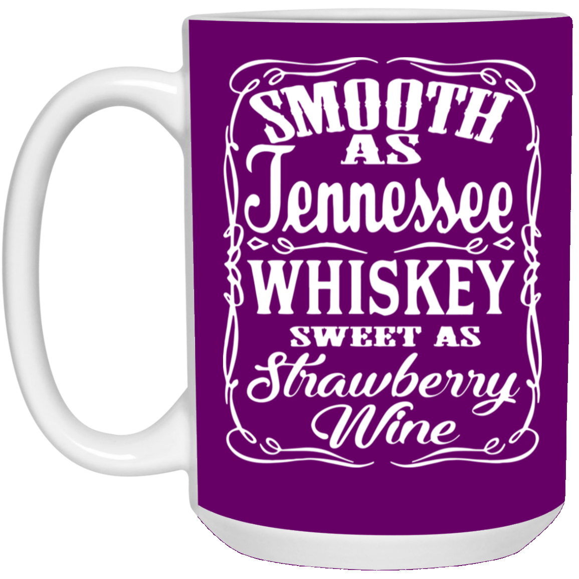 Smooth Whiskey-15oz White Mug