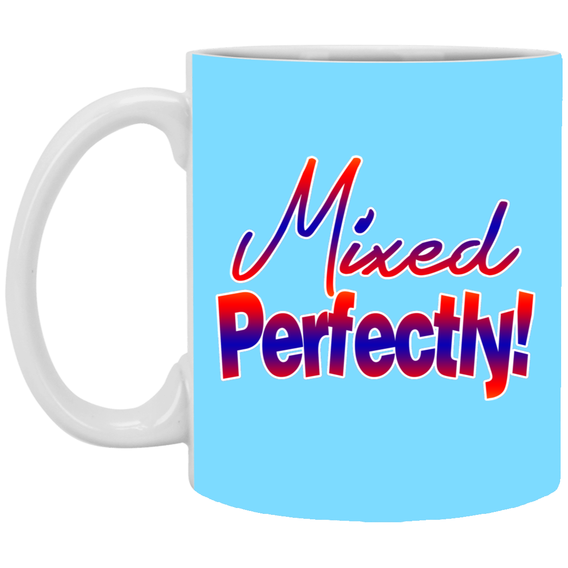 Mixed Perfectly-11oz White Mug