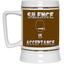 Silence is Acceptance-Beer Stein 22oz.