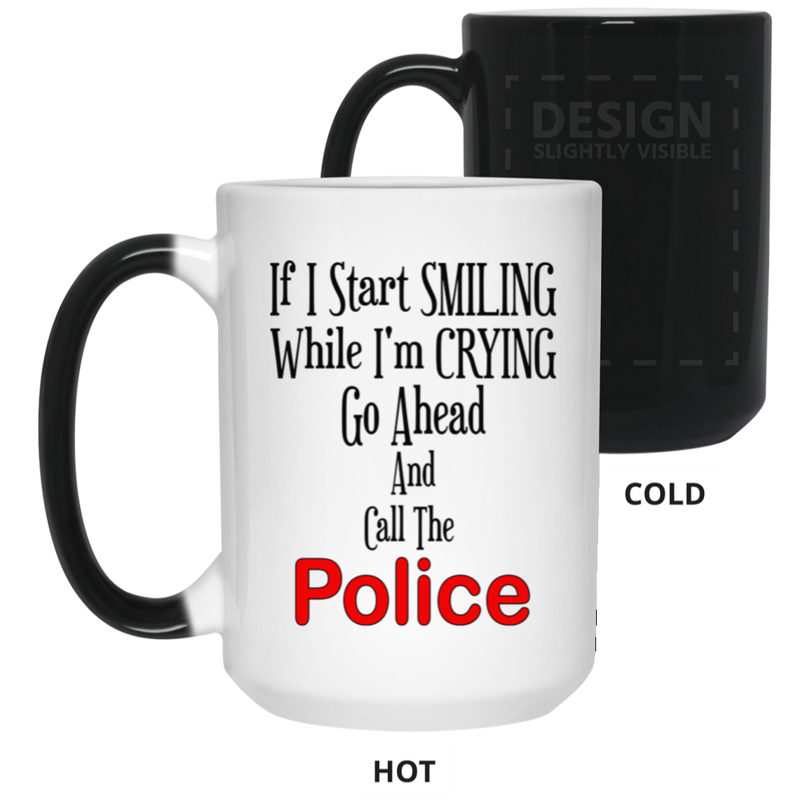 Smiling-Crying-15oz Color Changing Mug