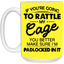 Rattle My Cage-15oz White Mug