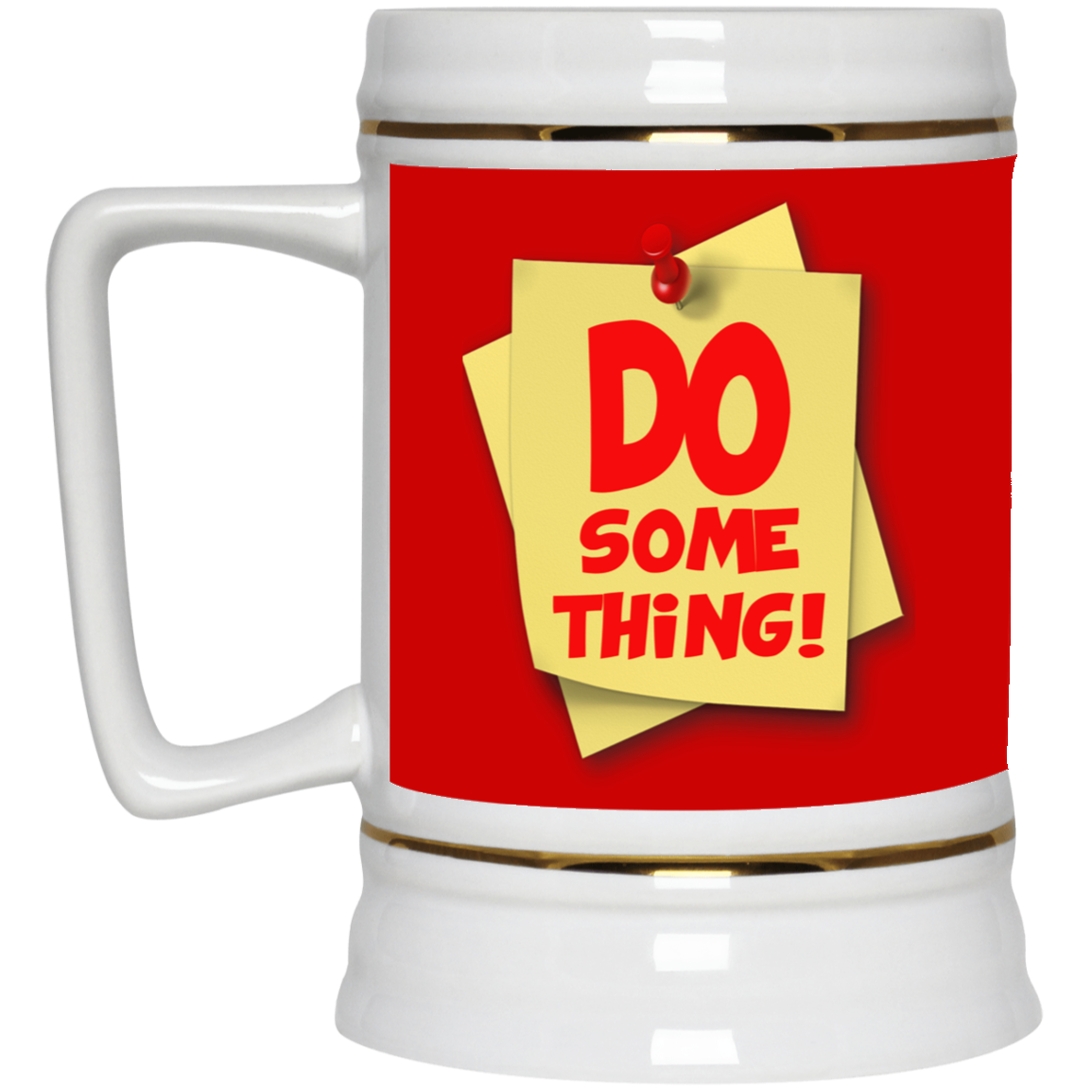 Do Something-Beer Stein 22oz.