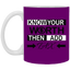 Know Your Worth-11oz White Mug