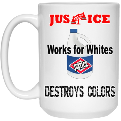 Justice System-15oz White Mug