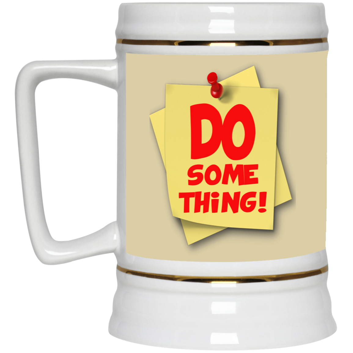 Do Something-Beer Stein 22oz.