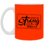 She is Strong-11oz White Mug