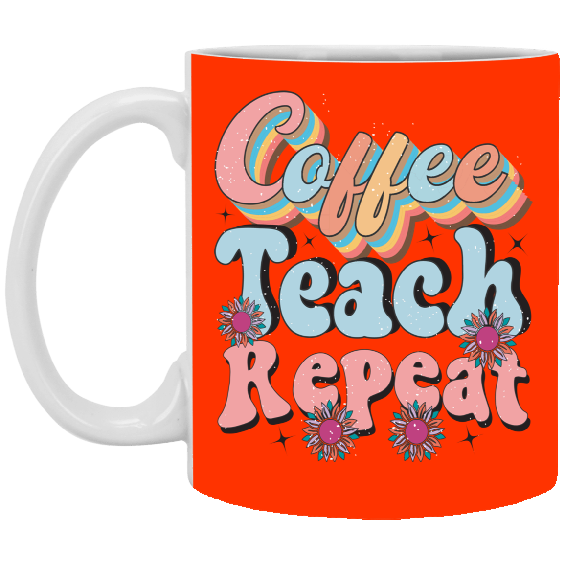 Coffee-Teach-Repeat-11oz White Mug