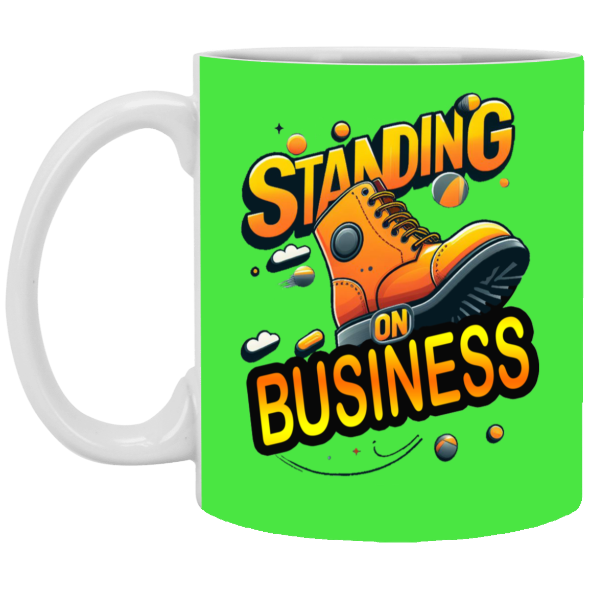Standing on Business-Tim Boot-11oz White Mug