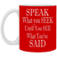 Speak-Seek-11oz White Mug