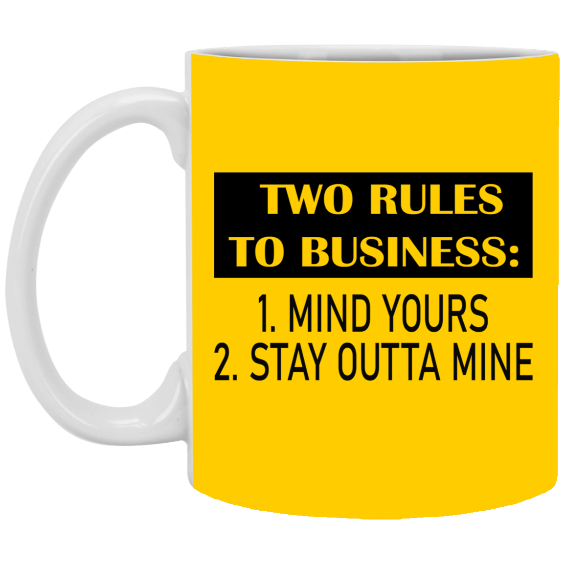 Business Rules-11oz White Mug