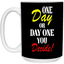 One Day-15oz White Mug