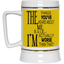 Things You've Heard-Beer Stein 22oz.