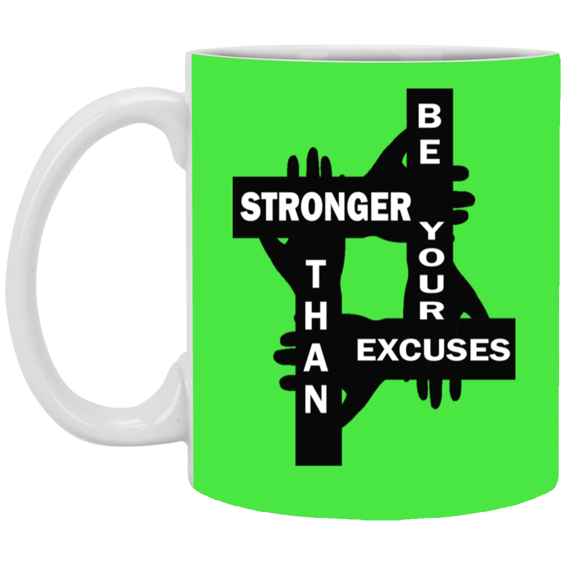 Be Stronger-11oz White Mug