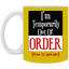 Out of Order-11oz White Mug