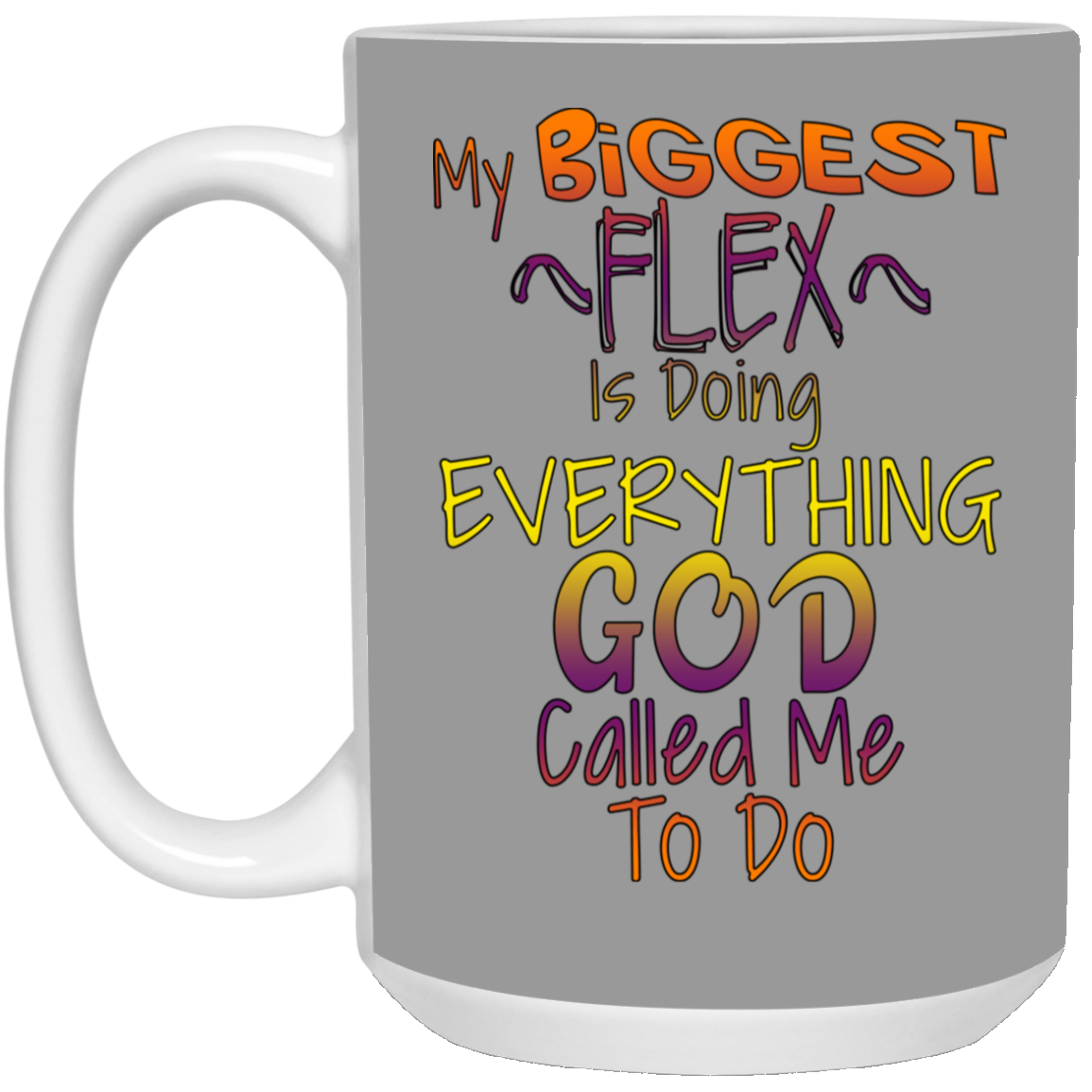 Biggest Flex-15oz White Mug