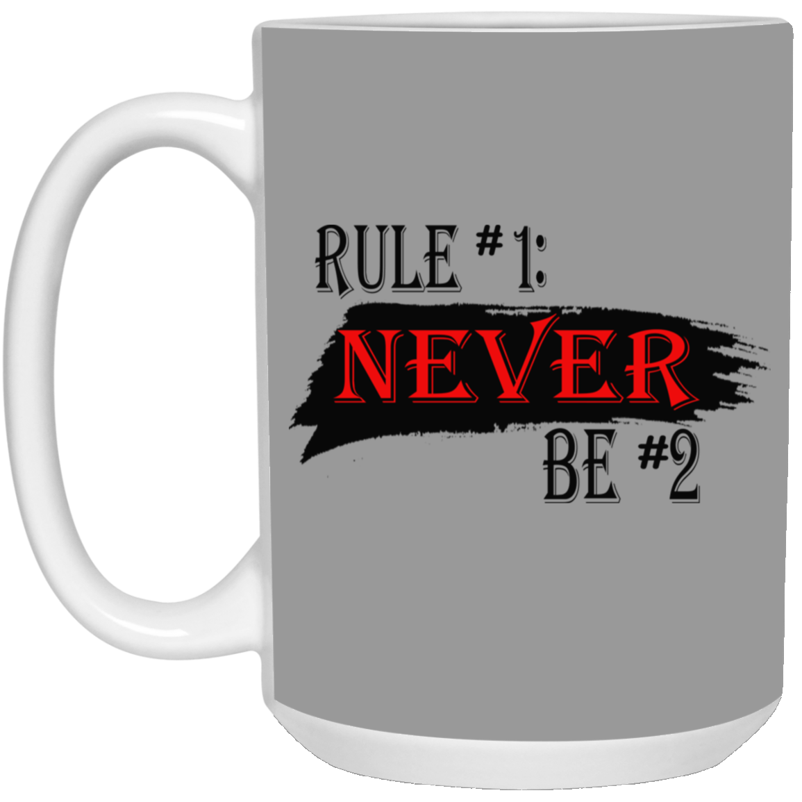 Never #2-15oz White Mug