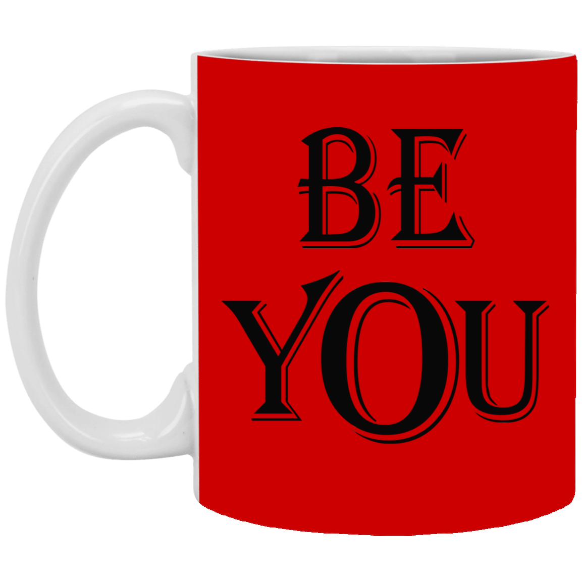 Be You-11oz White Mug