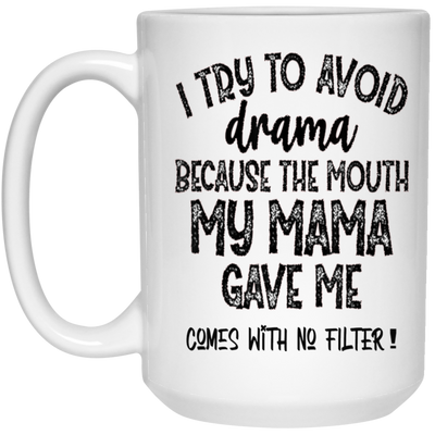 No Filter-15oz White Mug