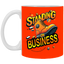 Standing on Business-Tim Boot-11oz White Mug