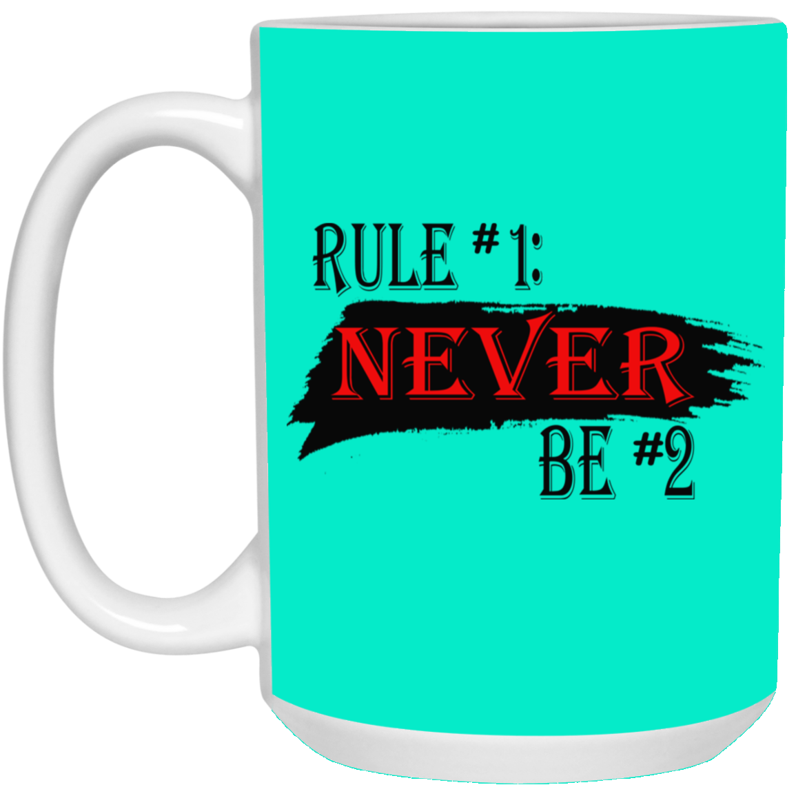 Never #2-15oz White Mug