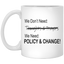 Change-11oz White Mug