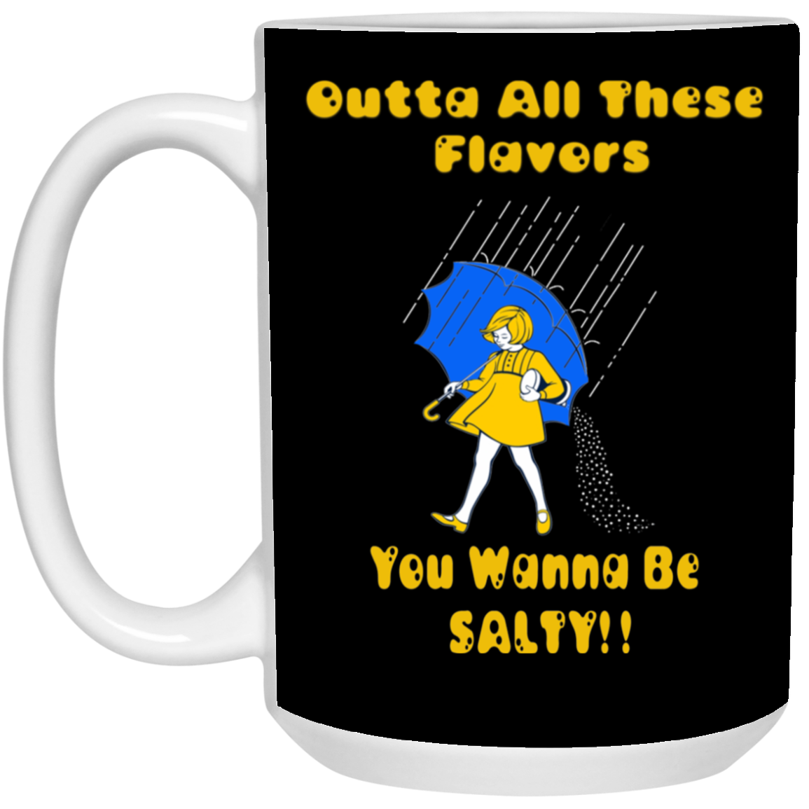 Salty-White Girl-15oz White Mug